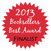 Finalist, 2013 Bookseller's Best Award, Erotic Division!